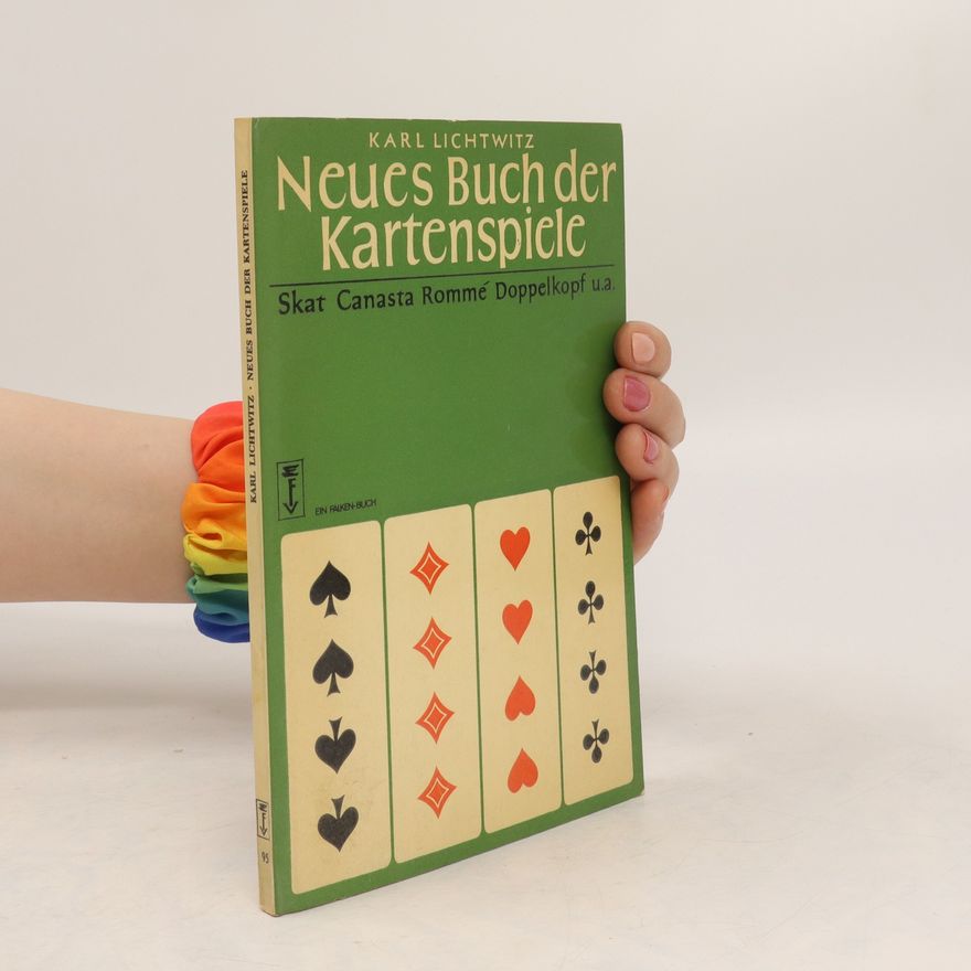 Karl Lichtwitz Neues Buch der Kartenspiele