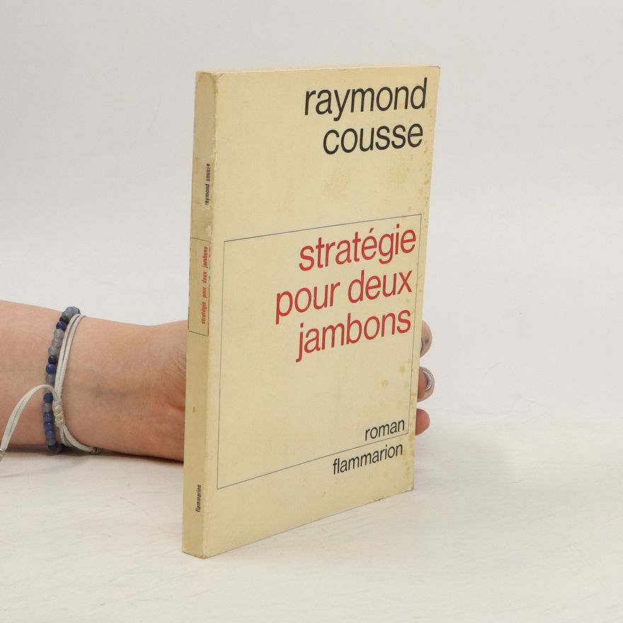 Raymond Cousse Stratégie pour deux jambons