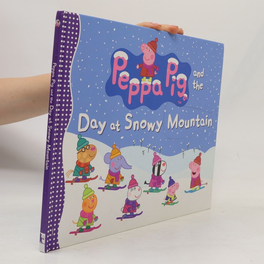 Kolektiv autorů Peppa Pig and the Day at Snowy Mountain