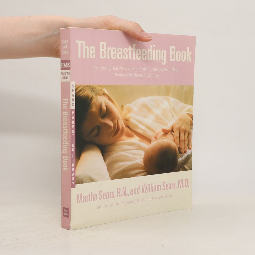 Martha Sears The Breastfeeding Book