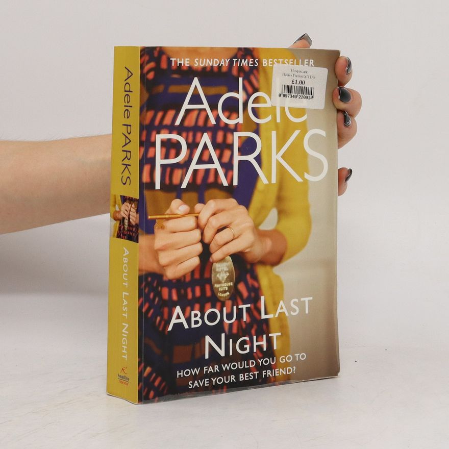 Adele Parks About Last Night