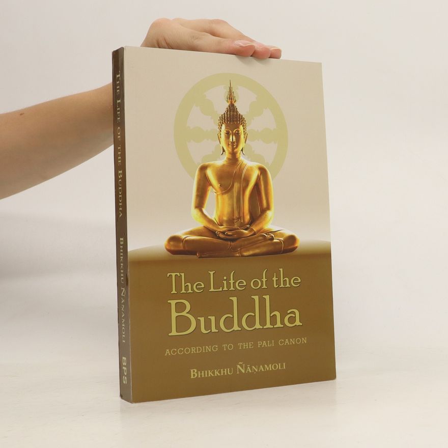 Bhikkhu Nyanamoli The Life of the Buddha