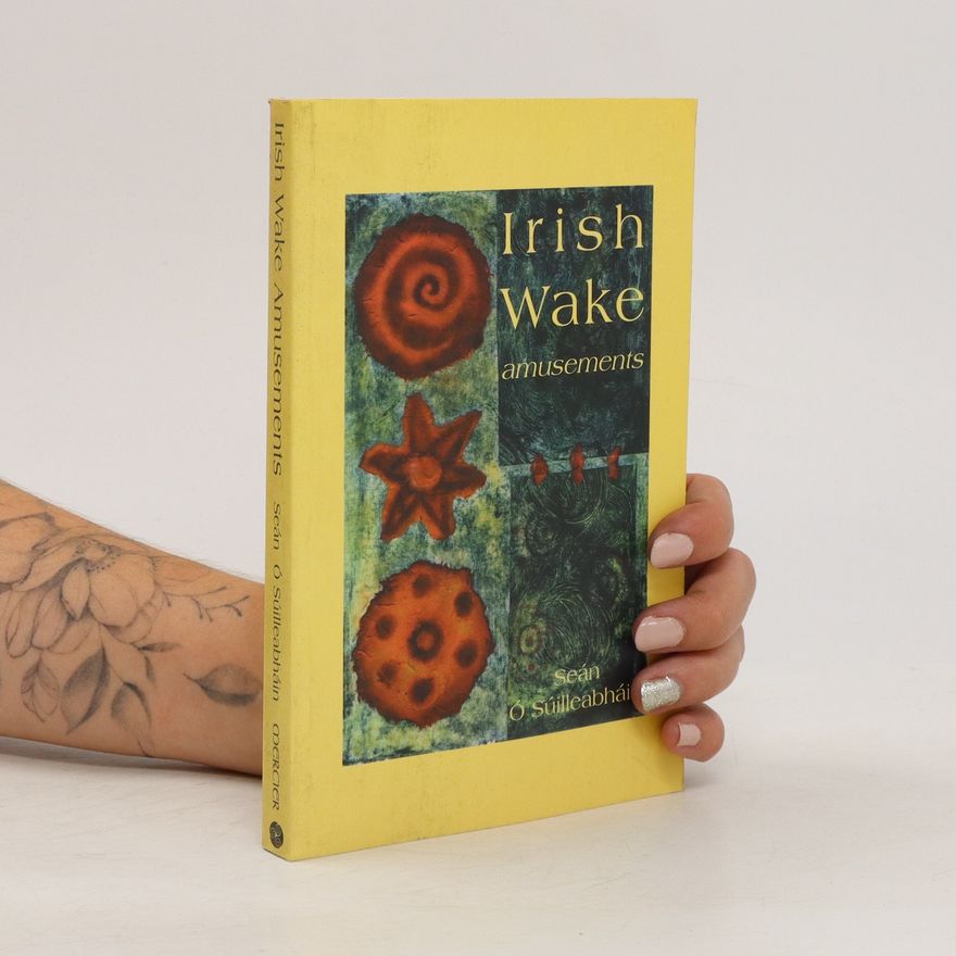 Seán Ó Súilleabháin Irish Wake Amusements
