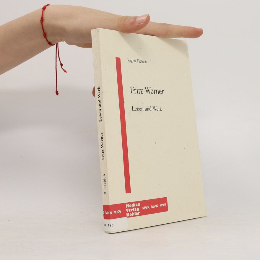 Regina Fiebich Fritz Werner