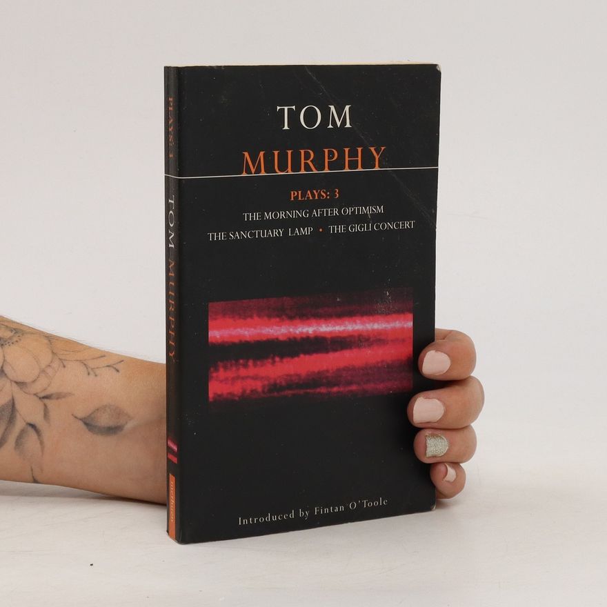 Tom Murphy Plays: 3