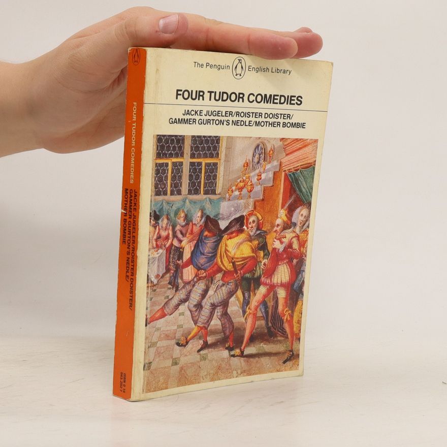 Autorenkollektiv Four Tudor Comedies