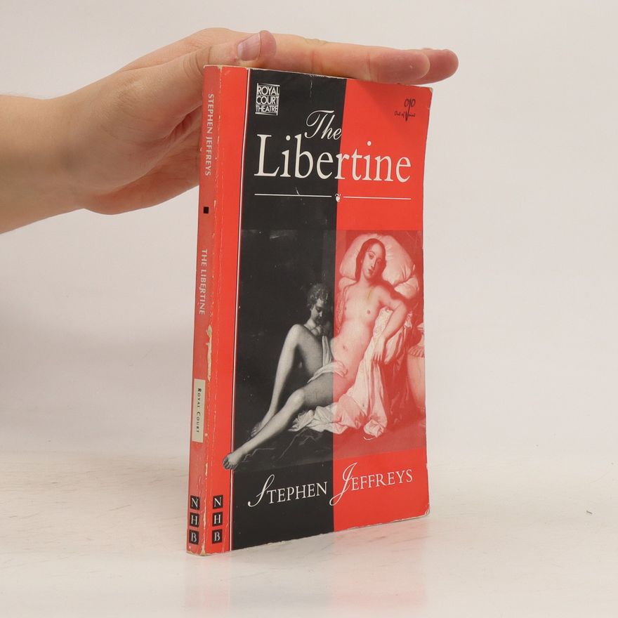 Stephen Jeffreys The Libertine