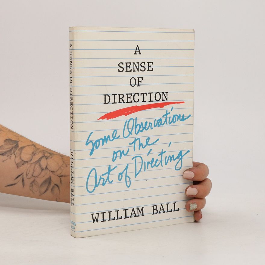 William Ball A Sense of Direction