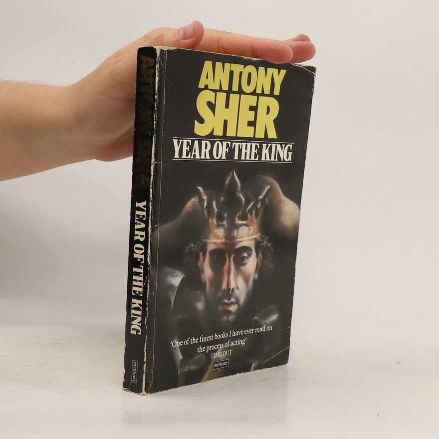 Antony Sher Year of the King