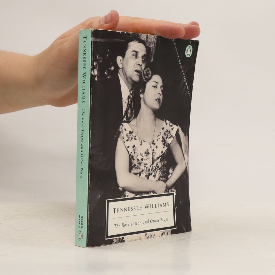 Tennessee Williams The Rose Tattoo
