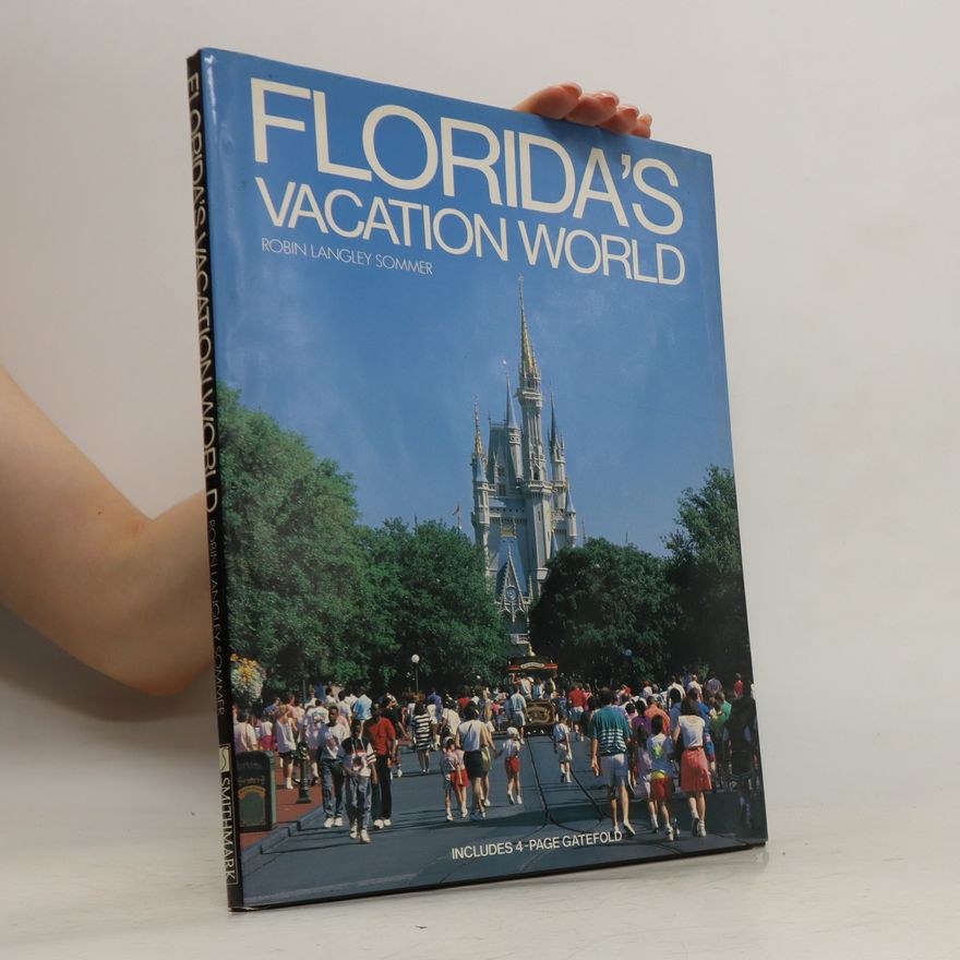 Langely Sommer Florida's Vacation World