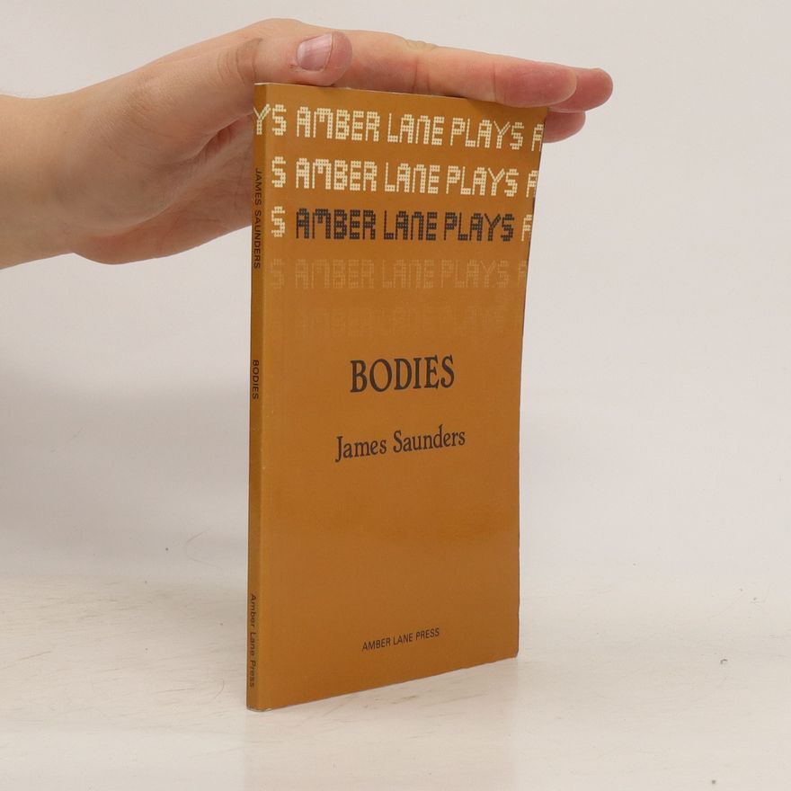 James Saunders Bodies