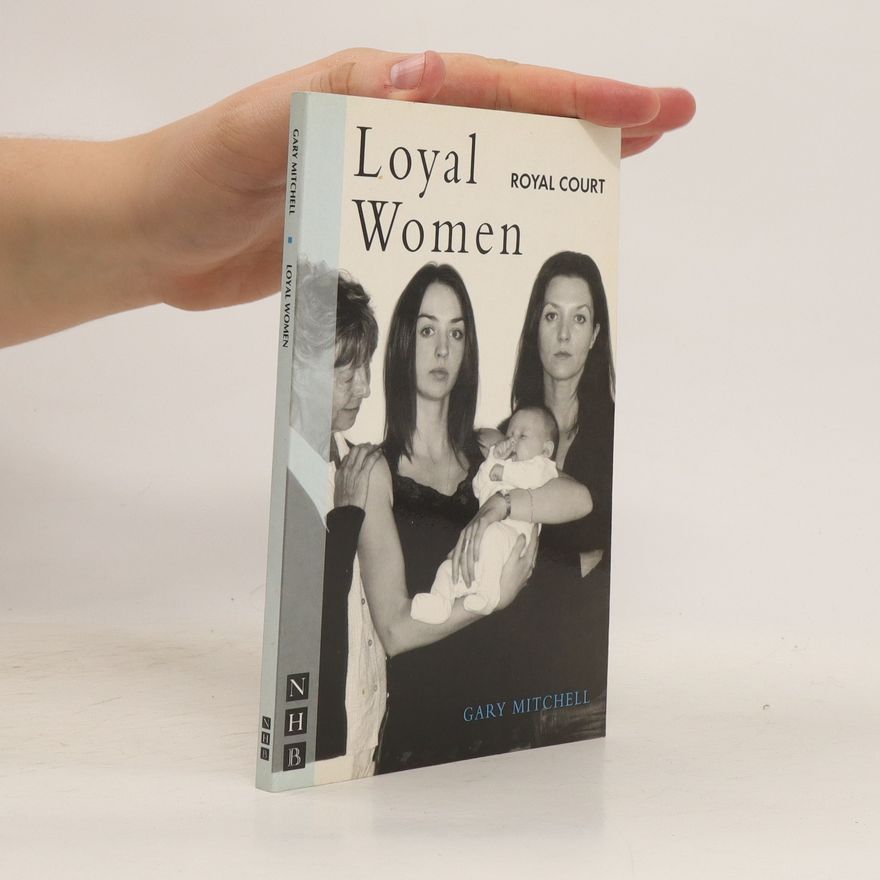 Gary Mitchell Loyal Women