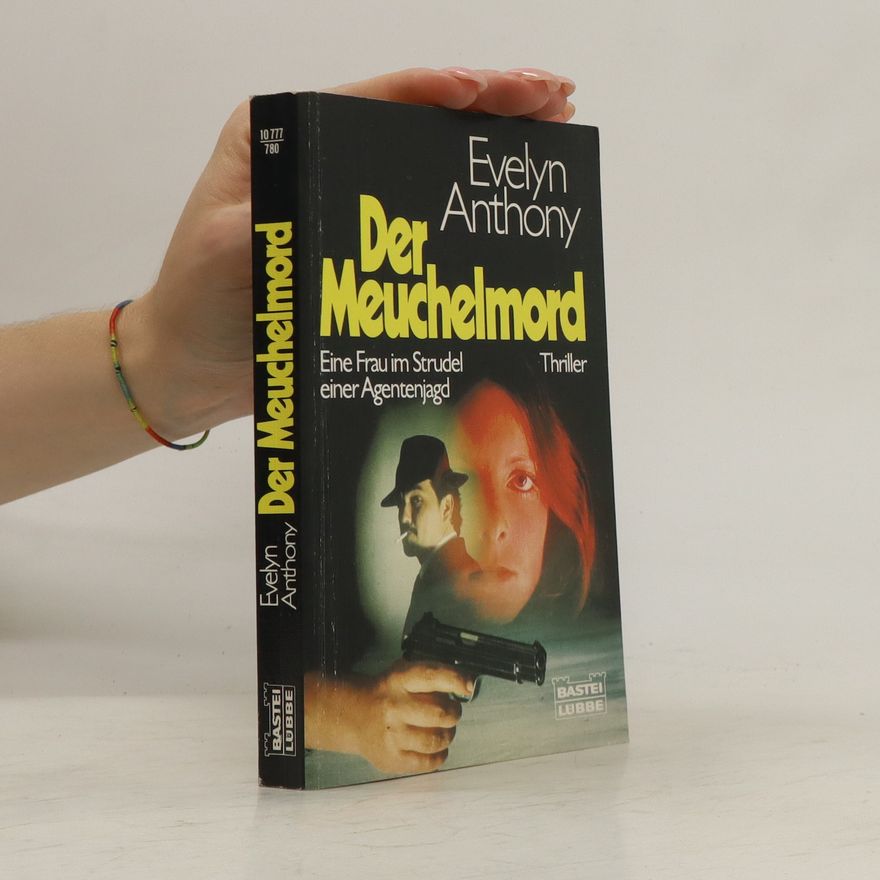 Evelyn Anthony Der Meuchelmord