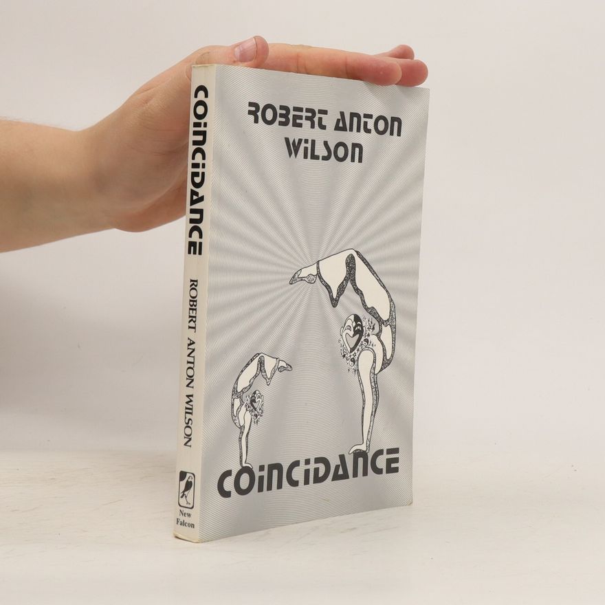 Robert Anton Wilson Coincidance
