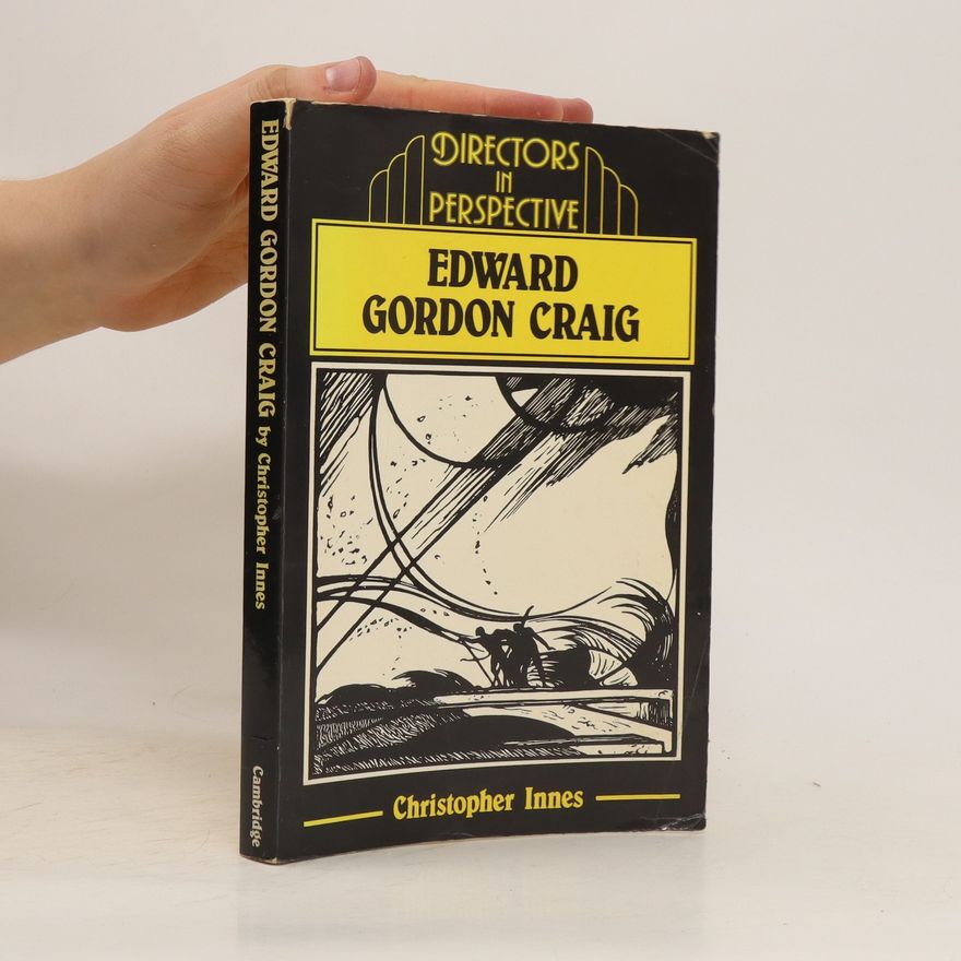 Christopher Innes Edward Gordon Craig