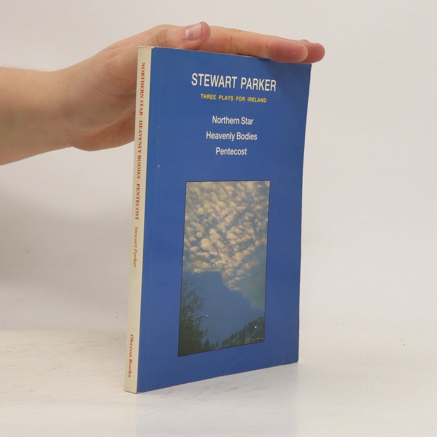 Stewart Parker Three Plays for Ireland