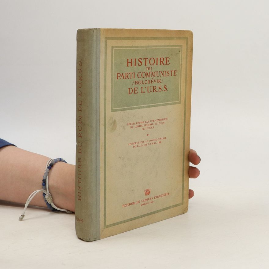 Autorenkollektiv Histoire du Parti Communiste