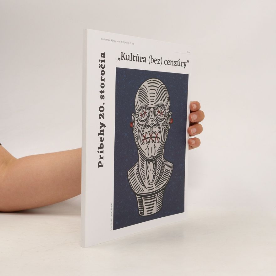 Various authors Príbehy 20. storočia. Kultúra (bez) cenzúry. November 2019