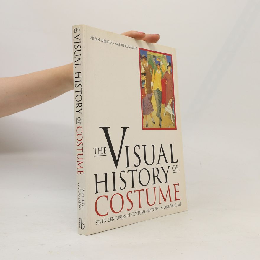Valerie Cumming The Visual History of Costume