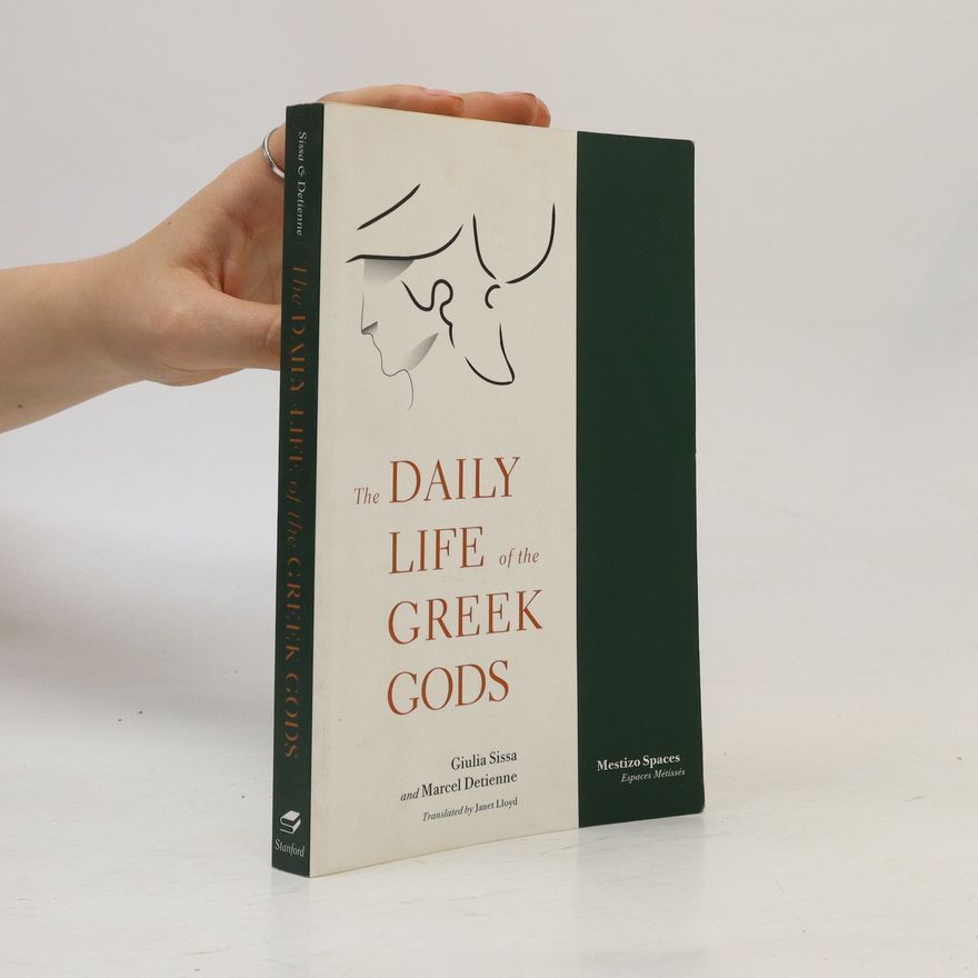 Giulia Sissa The Daily Life of the Greek Gods