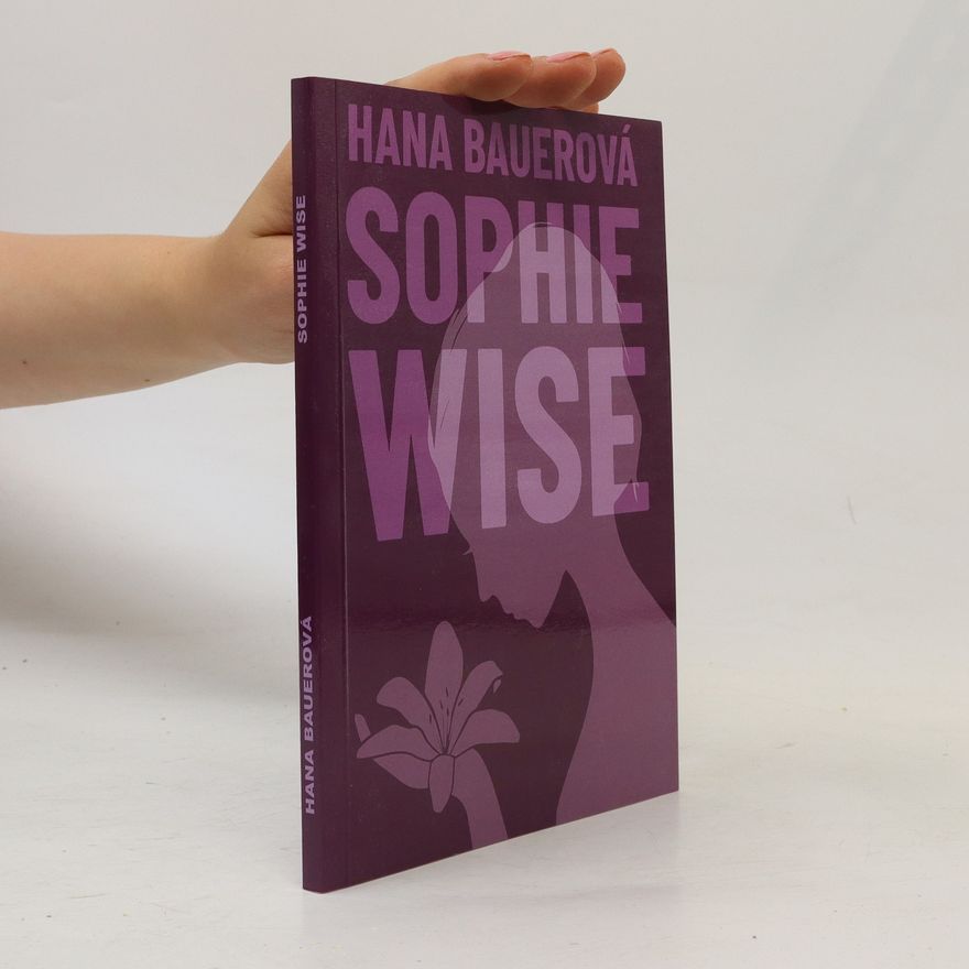 Hana Bauerová Sophie Wise