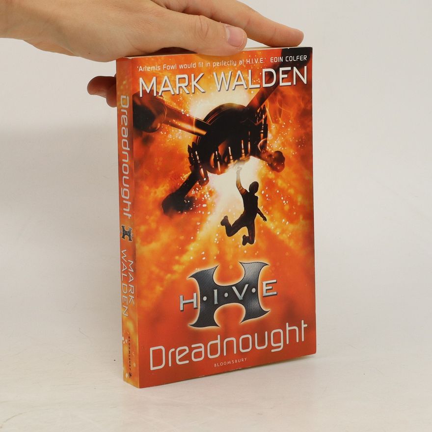 Mark Walden H.I.V.E. 4: Dreadnought
