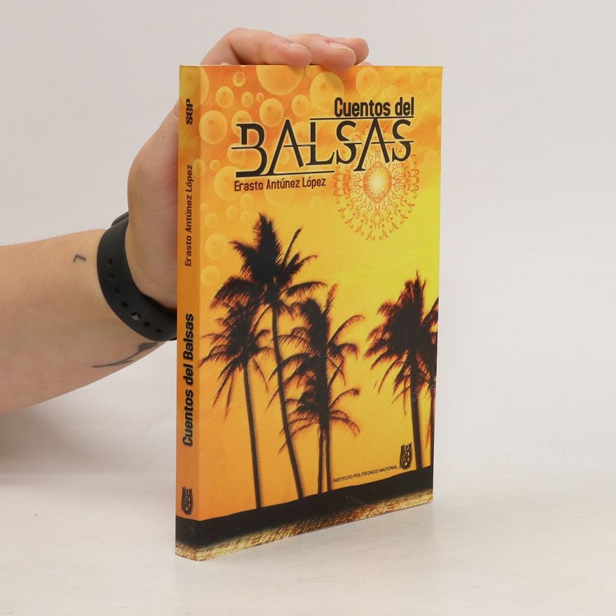 Erasto Antúnez López Cuentos del Balsas