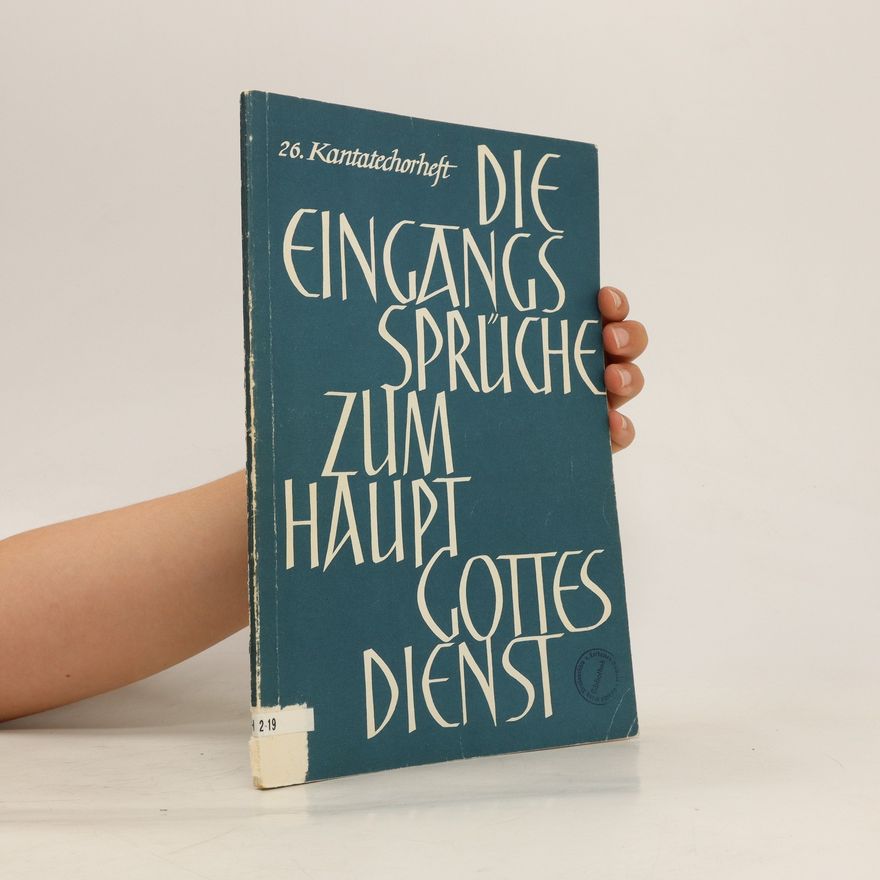 Kolektív autorov Die eingangs Sprüche zum Haupt Gottesdienst