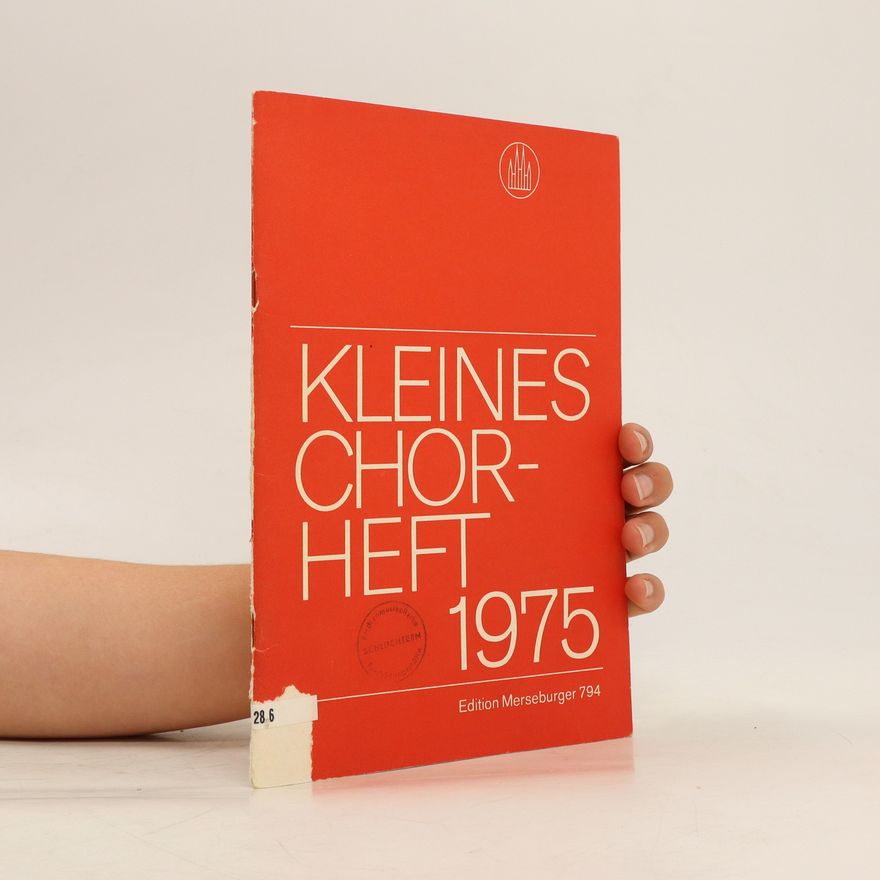 Kolektiv autorů Kleines Chorheft 1975