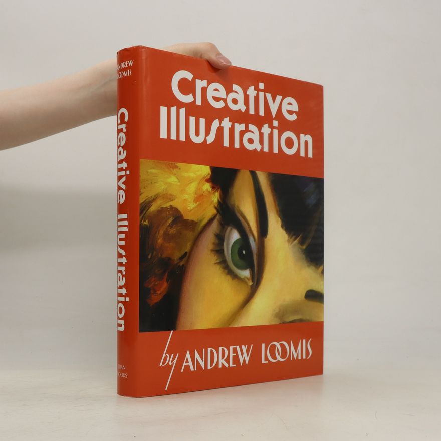 Andrew Loomis Creative Illustration