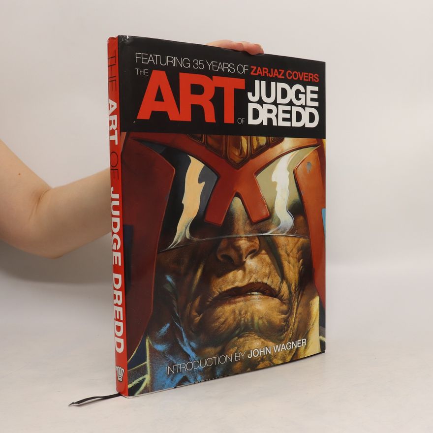 John Wagner The Art of Judge Dredd