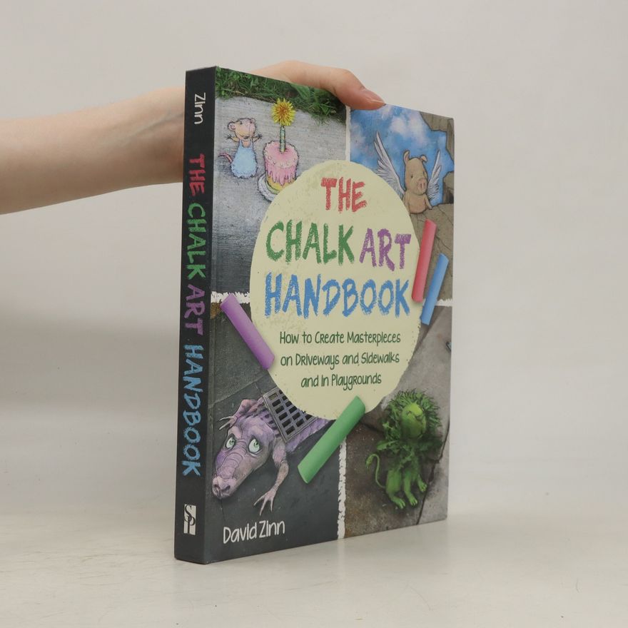 David Zinn The Chalk Art Handbook