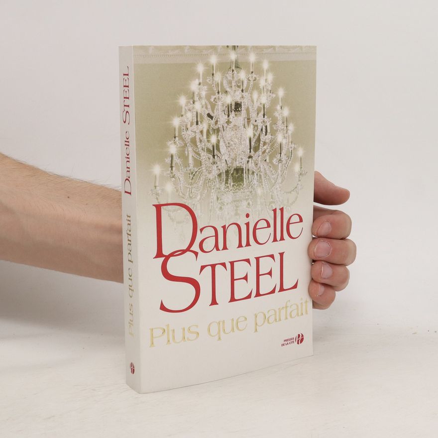 Danielle Steel Plus que parfait