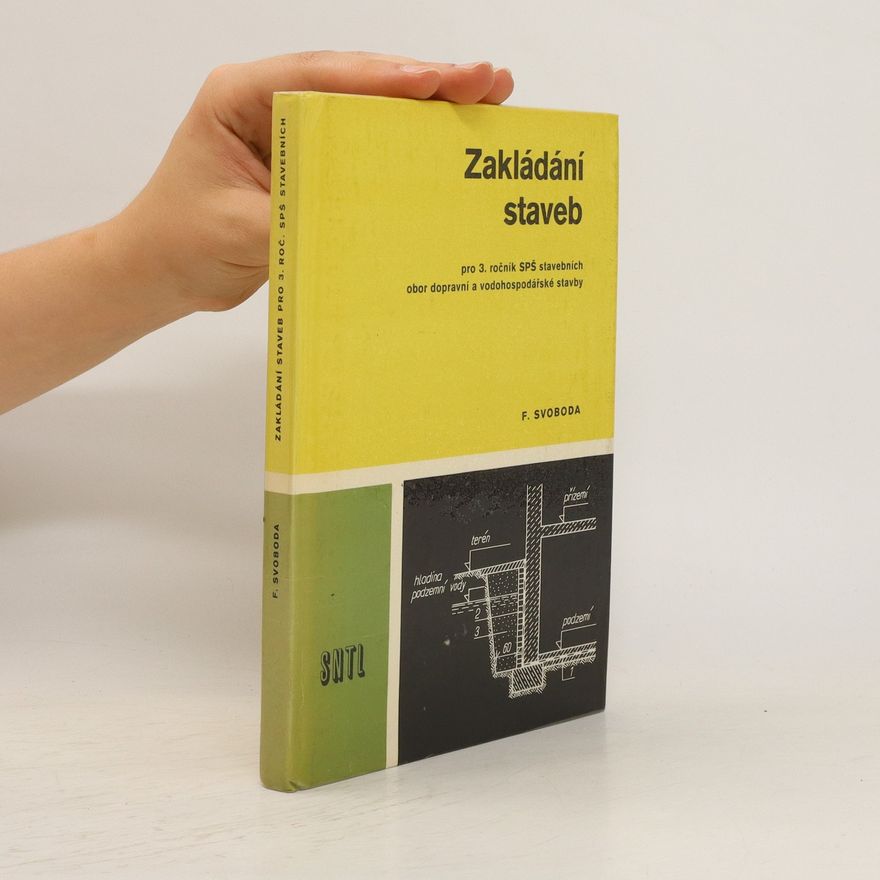 František Svoboda Zákládání staveb