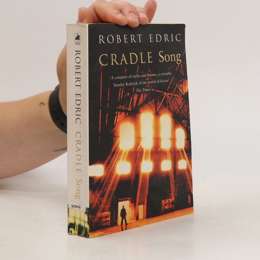 Robert Edric Cradle Song