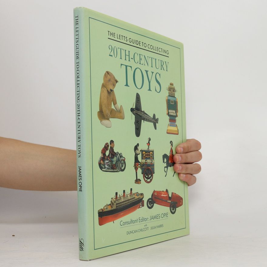 Duncan Chilcott The Letts Guide to Collecting 20th Century Toys