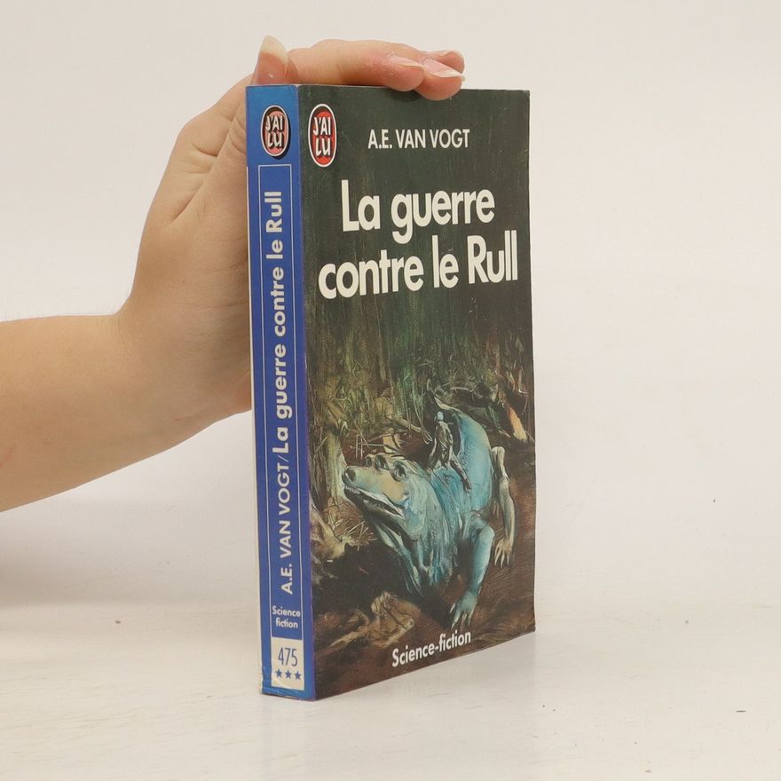 A. E. van Vogt La guerre contre le Rull