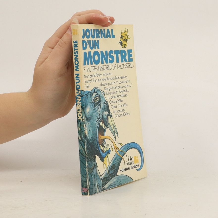 Various authors Journal d'un monstre et autres histoires de monstres