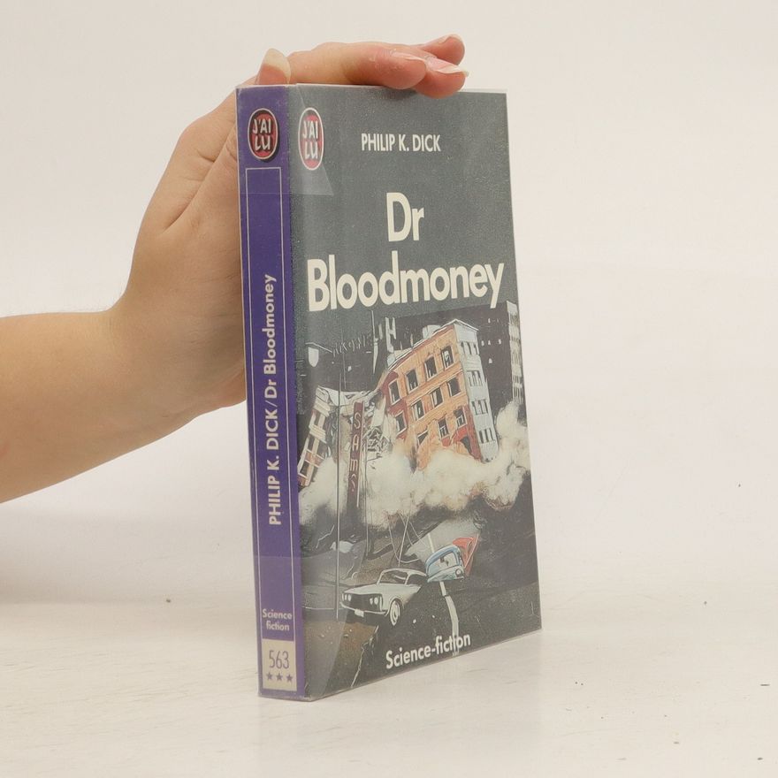 Philip K. Dick Dr Bloodmoney