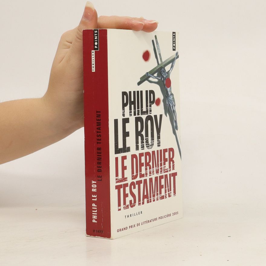 Philip Le Roy Le dernier testament
