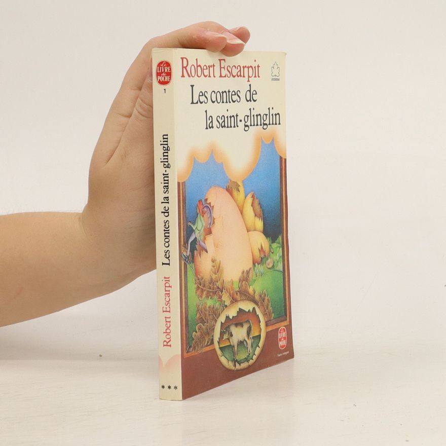 Robert Escarpit Les contes de la Saint-Glinglin