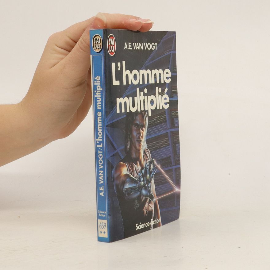 A. E. van Vogt L'homme multiplié