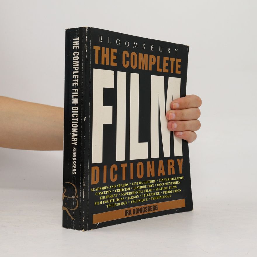 Ira Konigsberg The Complete Film Dictionary