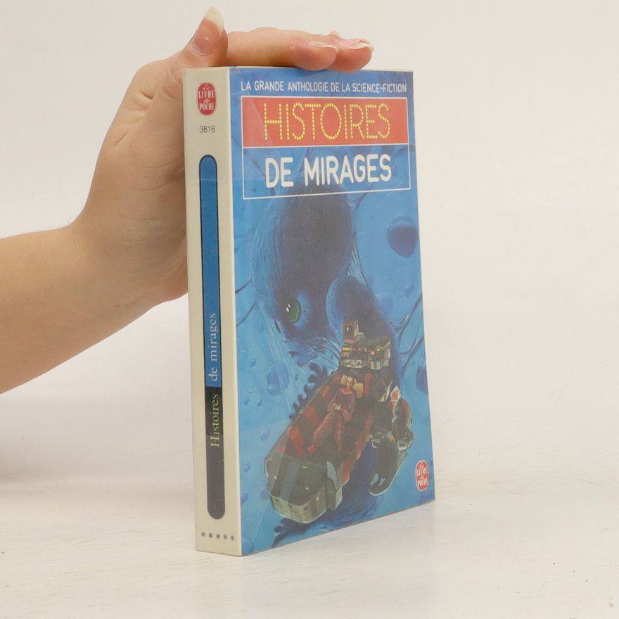 Kolektiv autorů Histoires de mirages