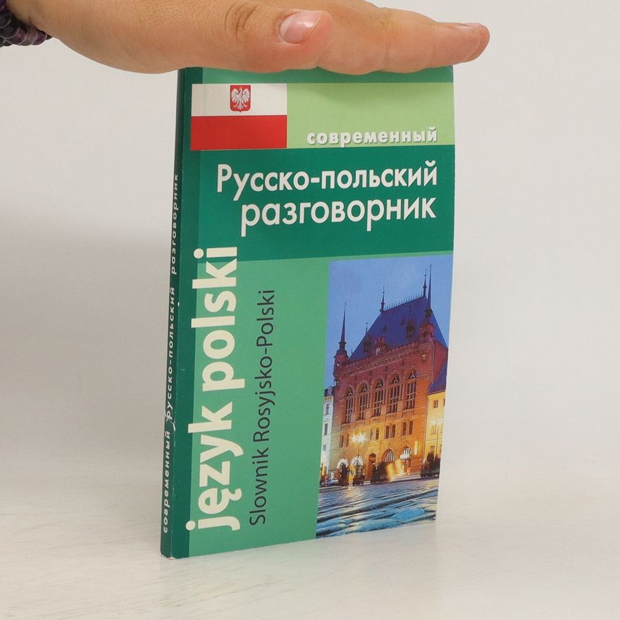Kolektív autorov Русско-польский разговорник. Russko-pol'skiy razgovornik