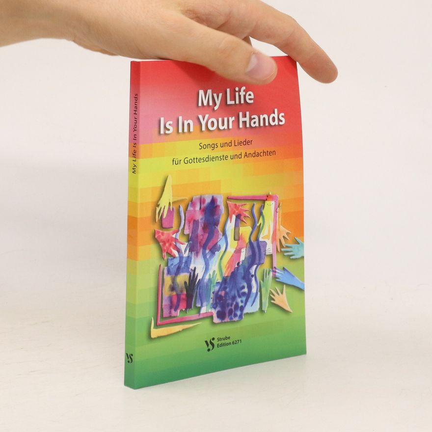 Kolektiv autorů My Life is in Your Hands