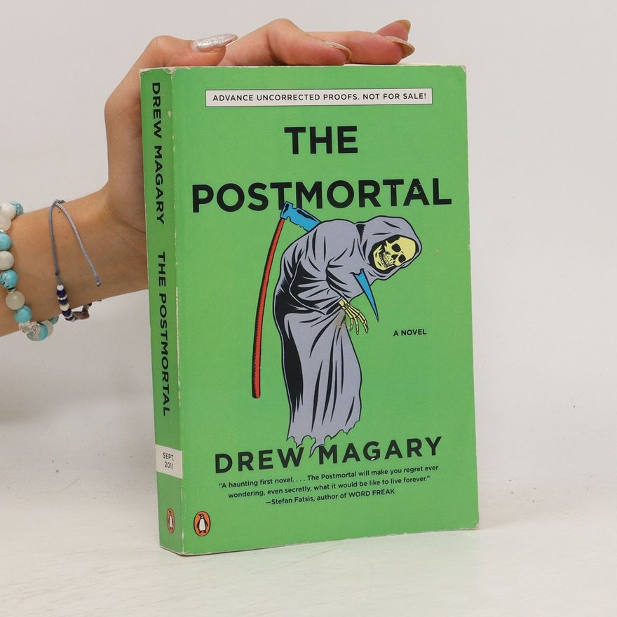 Drew Magary The Postmortal