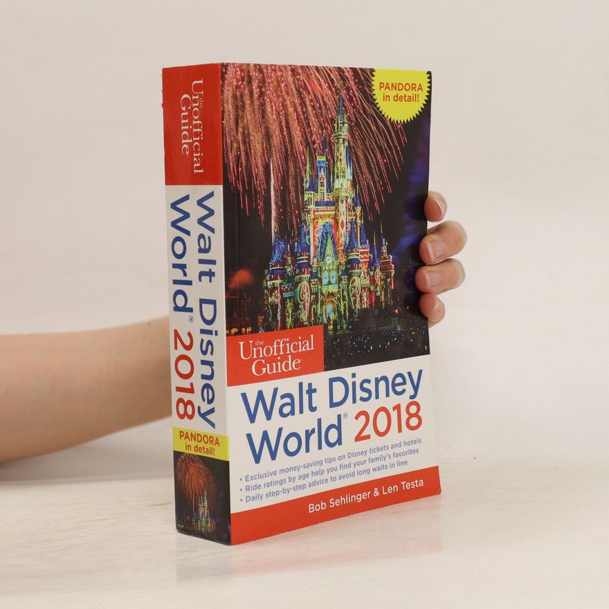 Len Testa The Unofficial Guide to Walt Disney World 2018