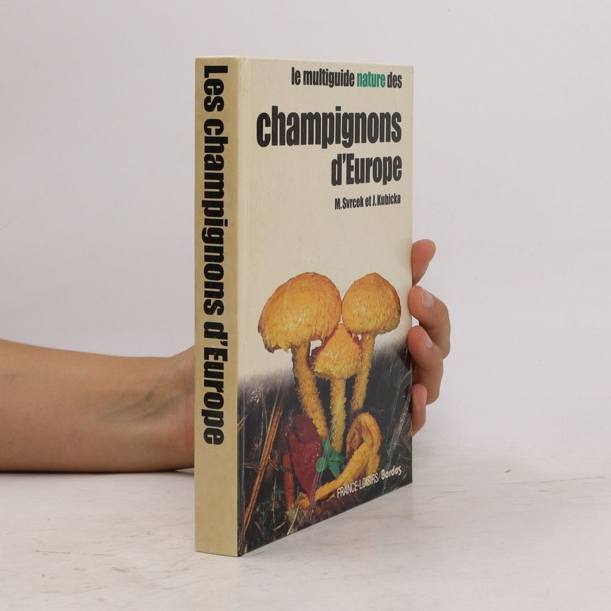 J. Kubička Les champignons d'Europe